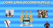 Come una seconda pelle - Manchester City away